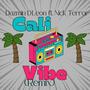 Cali Vibe (feat. Nick Terror) [Remix]