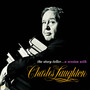 The Story-Teller .. A Session With Charles Laughton