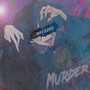 Murder (feat.すkmraze)