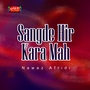 Sangde Hir Kara Mah