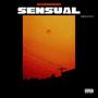 sensual (freestyle) [Explicit]