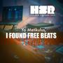 Yo Metikulus, I Found Free Beats (Explicit)