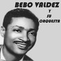 Bebo Valdez y Su Orquesta