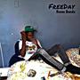 Freeday Freestyle (Explicit)