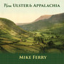 From Ulster to Appalachia