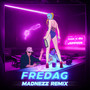 FREDAG (MADNEZZ Remix)