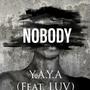 Nobody (feat. LUV) [Explicit]