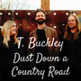 Dust Down A Country Road