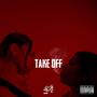 Take OFF (feat. Skr1lla & KG GBM) [Explicit]