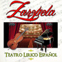 Zarzuela. Teatro Lirico Español