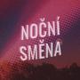 Noční Směna (Explicit)