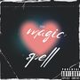 Magic Spell (Explicit)