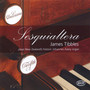 TIBBLES, James: Sesquialtera - James Tibbles plays New Zealand's Historic Johannes Avery Organ