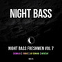 Night Bass Freshmen Vol. 7