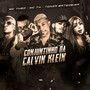 Conjuntinho da Calvin Klein (feat. Mc Branquinha, Mc Th & Mc Rd) [Explicit]