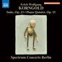 Korngold, E.W.: Suite, Op. 23 / Piano Quintet, Op. 15 (Spectrum Concerts Berlin)