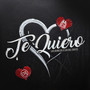 Te Quiero