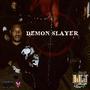 Demon Slayer (Explicit)