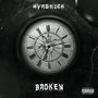 Broken (Explicit)