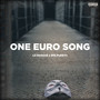 One Euro Song (Explicit)