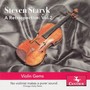 Staryk, Steven: Retrospective (A) , Vol. 2 - KREISLER, F. / TCHAIKOVSKY, P.I. / MASSENET, J. / SARASATE, P. de (Violin Gems)