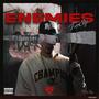 Enemies Freestyle (Explicit)