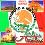 Tributo a Mexico 