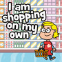 I am shopping on my own