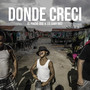 Donde Creci (Explicit)