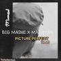 Picture Perfect (feat. Mainman) [Remix]
