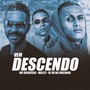 VEM DESCENDO (Explicit)