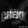 Chekk (Explicit)