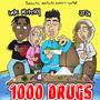 1000 Drugs (feat. IMK Mitchy) [Explicit]