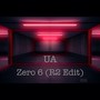 Zero 6 (R2 Edit)