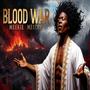 Blood War (feat. Meekie Melody)