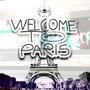 Welcome to Paris (Explicit)