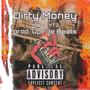 Dirty Money (feat. YBR) [Explicit]