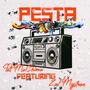 Pesta (feat. Zul Mystroe)