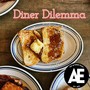 Diner Dilemma