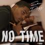 No Time (feat. Ty Boyland)