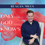 Only God Knows