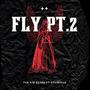 Fly Pt.2 (Explicit)