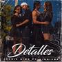 Detalles (feat. Vinnivek & DJ Alexis Najera) [Explicit]