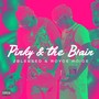 Pinky & The Brain (Explicit)