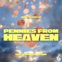 Pennies From Heaven (Pulsedriver Remix)