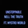 Unstoppable (feat. Mystro World) [Explicit]