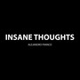 Insane Thoughts (Explicit)