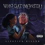 Who Dat (Monsta) [Explicit]