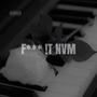 F*** !T NVM (Explicit)