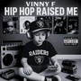 HipHop Raised Me (Explicit)